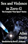 Sex and Violence in Zero-G
