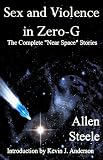 Sex and Violence in Zero-G: The Complete