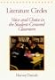 Literature Circles: Voice and Choice in the Student-Centered Classroom