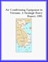 Air Conditioning Equipment in Vietnam: A Strategic Entry Report, 1995 (Strategic Planning Series)