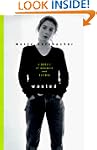 Wasted: A Memoir of Anorexia and Bulimia