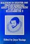 Raleigh in Exeter 1985: Privateering and Colonization in the Reign of Elizabeth I (Exeter Studies in History)