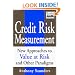 Credit Risk Measurement: New Approaches to Value at Risk and Other Paradigms, 1st Edition