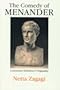 The Comedy of Menander: Convention, Variation, and Originality
