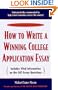 How to Write a Winning College Application Essay, Revised 3rd Edition
