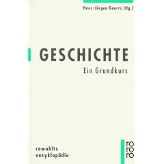 Geschichte. Ein Grundkurs.