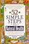 52 Simple Steps to Natural Health