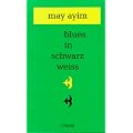 blues in schwarz weiss: Gedichte
