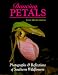 Dancing Petals: Photographs and Reflections of Southern Wildflowers