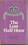 The Lost Half Hour