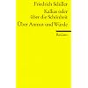 Kallias oder �ber die Sch�nheit. �ber Anmut und W�rde