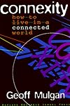 Connexity : How to Live in a Connected World