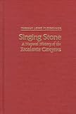 Singing Stone: A Natural History of the Escalante Canyons