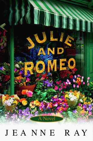 Julie and Romeo: A Novel