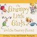 Books : The Grumpy Little Girls and the Bouncy Ferret (Grumpy Little Girls)