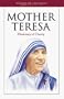 Mother Teresa: Missionary of Charity (Heroes of the Faith (Barbour Paperback))