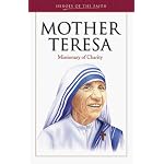 Mother Teresa: Missionary of Charity (Heroes of the Faith) book cover