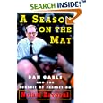 A Season on the Mat: Dan Gable and the Pursuit of Perfection