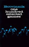 Botvinnik: 100 Selected Games (Dover Chess)