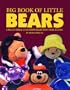 Big Book of Little Bears: Collectible Contemporary Pint-Size Plush