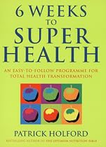 6 Weeks to Super Health