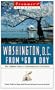 Frommer's Washington, D.C. from $60 a Day (9th Ed)