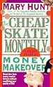 Cheapskate Monthly Money Makeover (Debt-Proof Living)