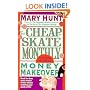Cheapskate Monthly Money Makeover (Debt-Proof Living)