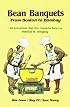 Bean Banquets from Boston to Bombay