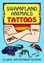 Swampland Animals Tattoos