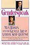 Genderspeak: Men, Women and the Gentle Art of Verbal Self-defence