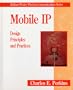 Mobil IP: Design Principles and Practices