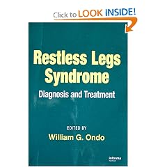 Restless Legs Syndrome: Diagnosis and Treatment by William G. Ondo
