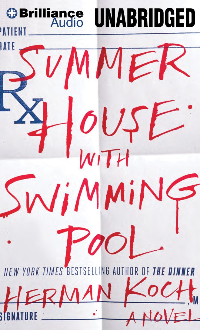 Summer House with Swimming Pool: A Novel: Herman Koch, Peter ... Summer House with Swimming Pool: A Novel: Herman Koch, Peter ...