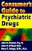 Books : Consumer's Guide to Psychiatric Drugs
