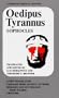Oedipus Tyrannus: A New Translation. Passages from Ancient Authors. Religion and Psychology: Some Studies. Criticism