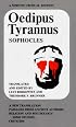 Oedipus Tyrannus: A New Translation. Passages from Ancient Authors. Religion and Psychology: Some Studies. Criticism