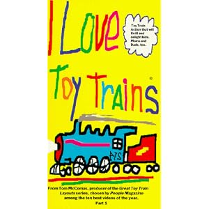 I Love Toy Trains, Part 1 [VHS] (1993)