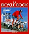 The Bicycle Book: The Complete Maintenance Guide
