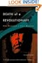 Death of a Revolutionary: Che Guevara's Last Mission, Revised Edition