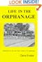 Life In The Orphanage