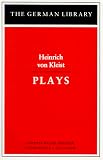 Heinrich Von Kleist Plays (Kleist Plays Ppr)