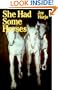 She Had Some Horses