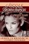 Nicole Brown Simpson: The Private Diary of a Life Interrupted