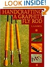 Handcrafting a Graphite Fly Rod