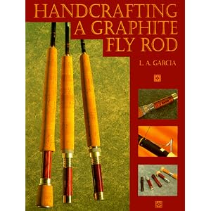 Handcrafting a Graphite Fly Rod
