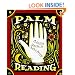 Palm Reading: A Little Guide to Life's Secrets (Miniature Edition)
