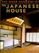 The Inner Harmony of the Japanese House