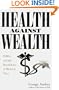 Health Against Wealth: HMOs and the Breakdown of Medical Trust