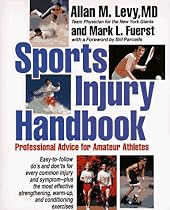 Sports Injury Handbook: Professional Advice for Amateur Athletes